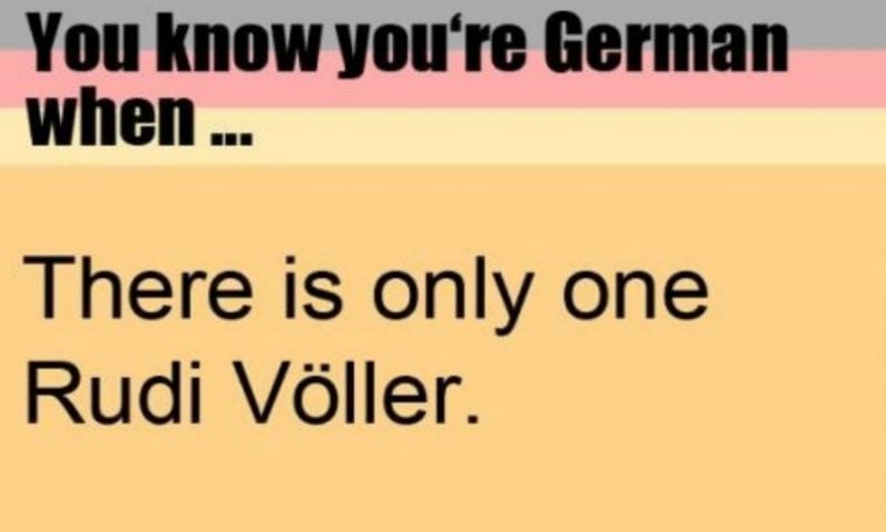 Youre German-Rudi Völler