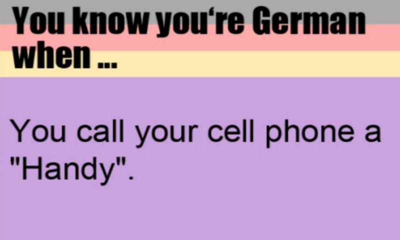 You're German-Handy